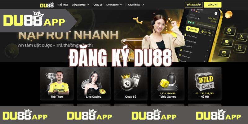 cổng games Du88 Cược thủ được phép đăng ký đúng 1 account