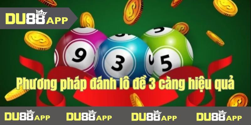 lô đề 3 càng Gợi ý đánh lô đề 3 càng hiệu quả
