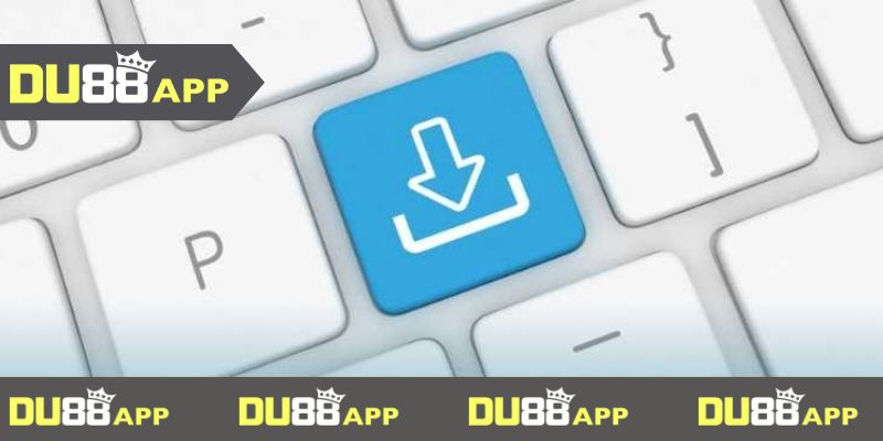 tải app Du88 Rút ngắn quy trình với các thông tin sau