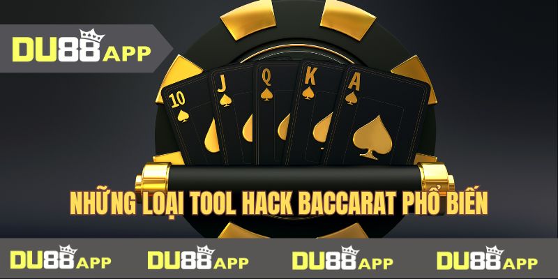 Những loại tool hack game baccarat phổ biến